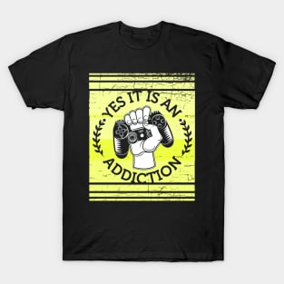 Funny Gaming Addiction T-Shirt